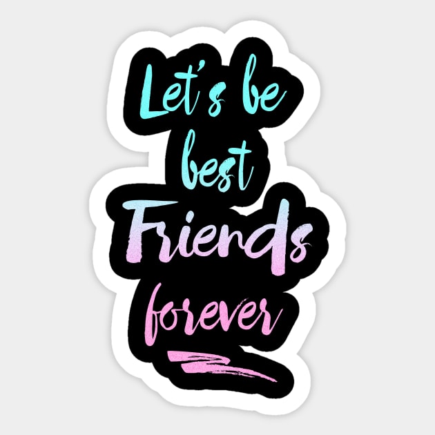 best friends Sticker by LebensART